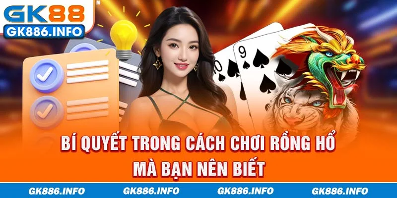 Bí quyết trong cách chơi Rồng Hổ mà bạn nên biết