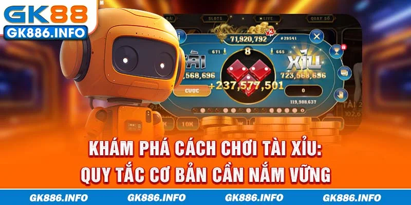 Khám phá cách chơi Tài Xỉu: Quy tắc cơ bản cần nắm vững